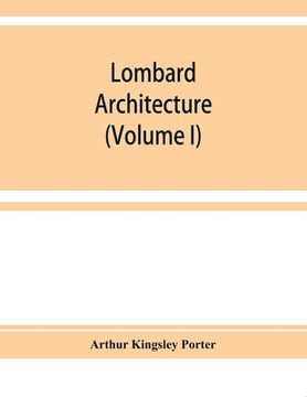 portada Lombard architecture (Volume I) (en Inglés)