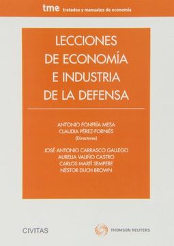 portada Lecciones de Economía e Industria de la Defensa (Tratados y Manuales de Economía)