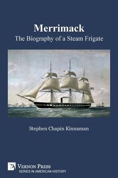 portada Merrimack, The Biography of a Steam Frigate (B&W) (en Inglés)