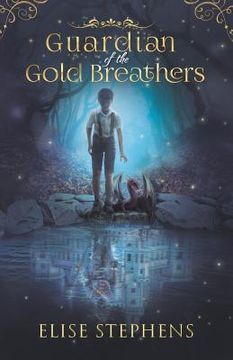 portada Guardian of the Gold Breathers (en Inglés)
