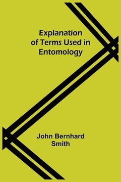 portada Explanation of Terms Used in Entomology (in English)