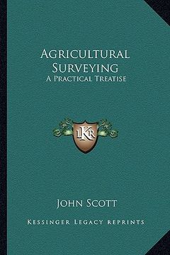 portada agricultural surveying: a practical treatise (en Inglés)