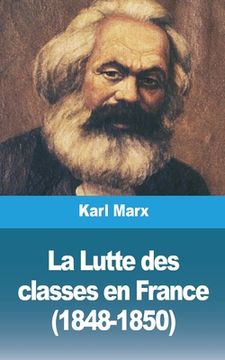 portada La Lutte des classes en France (1848-1850) (in French)