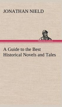 portada a guide to the best historical novels and tales (en Inglés)