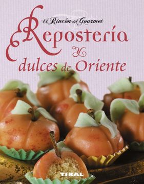 portada Reposteria y Dulces de Oriente (in Spanish)