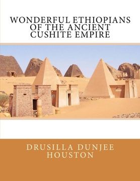 portada Wonderful Ethiopians of the Ancient Cushite Empire 
