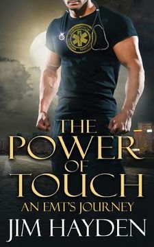portada The Power of Touch: An EMT's Journey 