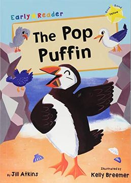 portada Pop Puffin (Yellow Early Reader) (Paperback) (en Inglés)