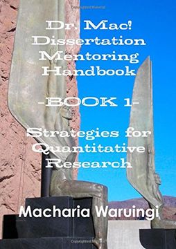 portada Dr. Mac! Dissertation Mentoring Handbook--Book 1: Strategies for Quantitative Research