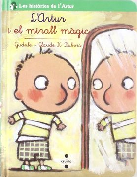 portada L'Artur i el mirall màgic (Les històries de l'Artur) (en Catalá)