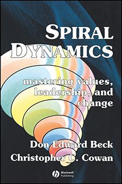 portada Spiral Dynamics: Mastering Values, Leadership and Change (en Inglés)