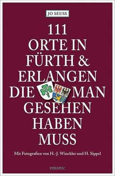 portada 111 Orte in Fürth & Erlangen, die man Gesehen Haben Muss (in German)