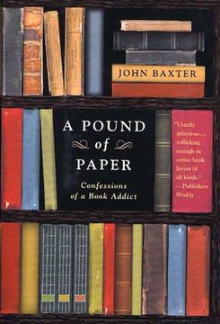 portada Pound of Paper: Confessions of a Book Addict (en Inglés)