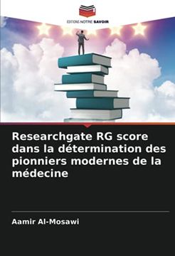 portada Researchgate rg Score Dans la Détermination des Pionniers Modernes de la Médecine (en Francés)