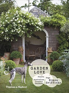 portada Garden Love: Plants • Dogs • Country Gardens (en Inglés)