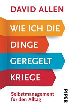 portada Wie ich die Dinge Geregelt Kriege: Selbstmanagement für den Alltag (in German)