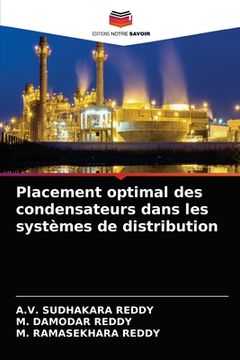 portada Placement optimal des condensateurs dans les systèmes de distribution (en Francés)