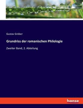 portada Grundriss der romanischen Philologie: Zweiter Band, 2. Abteilung (in German)