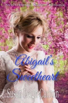 portada Abigail's Sweetheart (en Inglés)