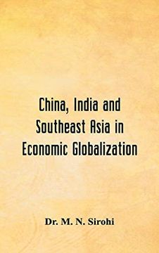 portada China; India and Southeast Asia in Economic Globalization (en Inglés)