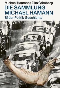 portada Bilder Politik Geschichte¿ - die Sammlung Michael Hamann (en Alemán)
