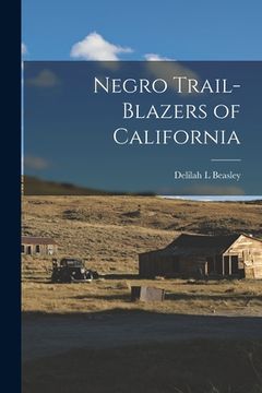 portada Negro Trail-Blazers of California (en Inglés)