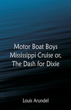 portada Motor Boat Boys Mississippi Cruise (en Inglés)