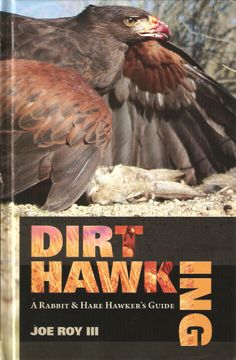 portada Dirt Hawking: A Rabbit & Hare Hawker's Guide de joe roy Iii(Hancock House Publ) (en Inglés)