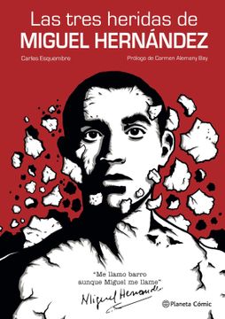 portada Las tres heridas de Miguel Hernández (in Spanish)
