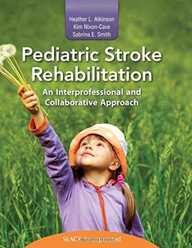 portada Pediatric Stroke Rehabilitation: An Interprofessional and Collaborative Approach