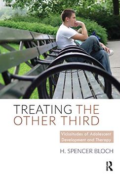 portada Treating the Other Third: Vicissitudes of Adolescent Development and Therapy (en Inglés)