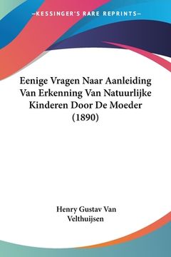 portada Eenige Vragen Naar Aanleiding Van Erkenning Van Natuurlijke Kinderen Door De Moeder (1890)