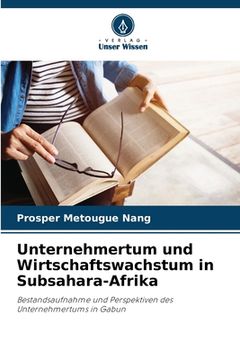 portada Unternehmertum und Wirtschaftswachstum in Subsahara-Afrika (en Alemán)