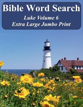 portada Bible Word Search Luke Volume 6: King James Version Extra Large Jumbo Print (en Inglés)