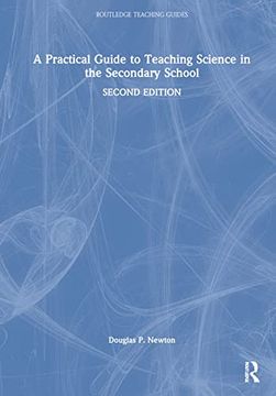 portada A Practical Guide to Teaching Science in the Secondary School (Routledge Teaching Guides) (en Inglés)