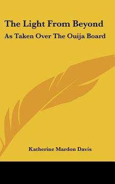 portada the light from beyond: as taken over the ouija board
