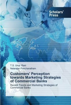 Customers' Perception Towards Marketing Strategies of Commercial Banks