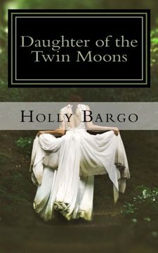 portada Daughter of the Twin Moons (Twin Moon Saga) (Volume 1)