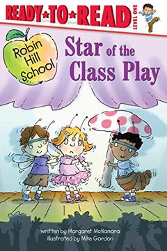 portada Star of the Class Play: Ready-To-Read Level 1 (en Inglés)
