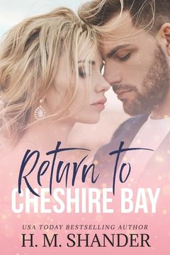 portada Return to Cheshire Bay: A small town, friends to lovers romance (en Inglés)