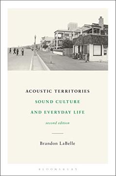 portada Acoustic Territories, Second Edition: Sound Culture and Everyday Life 