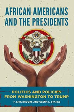 portada African Americans and the Presidents: Politics and Policies From Washington to Trump (en Inglés)