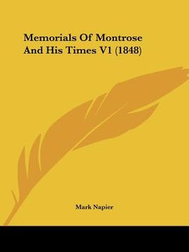 portada memorials of montrose and his times v1 (1848) (en Inglés)