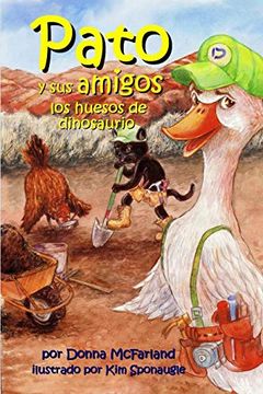 portada Pato Y Sus Amigos: Los Huesos de Dinosaurio (Paperback or Softback)