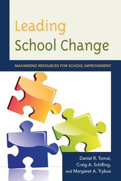 portada Leading School Change: Maximizing Resources for School Improvement