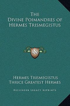 portada the divine poimandres of hermes trismegistus (en Inglés)