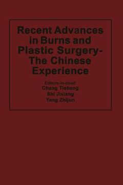 portada Recent Advances in Burns and Plastic Surgery -- The Chinese Experience (en Inglés)