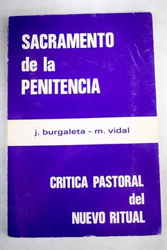 portada Sacramento de la penitencia: Crítica pastoral del nuevo ritual