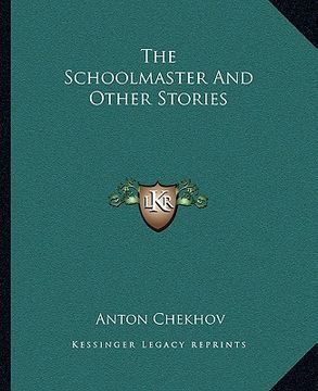 portada the schoolmaster and other stories (en Inglés)