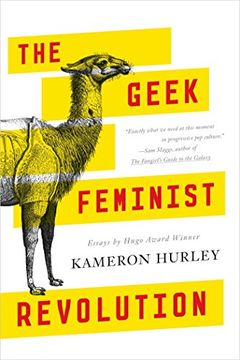 portada The Geek Feminist Revolution: Essays (in English)